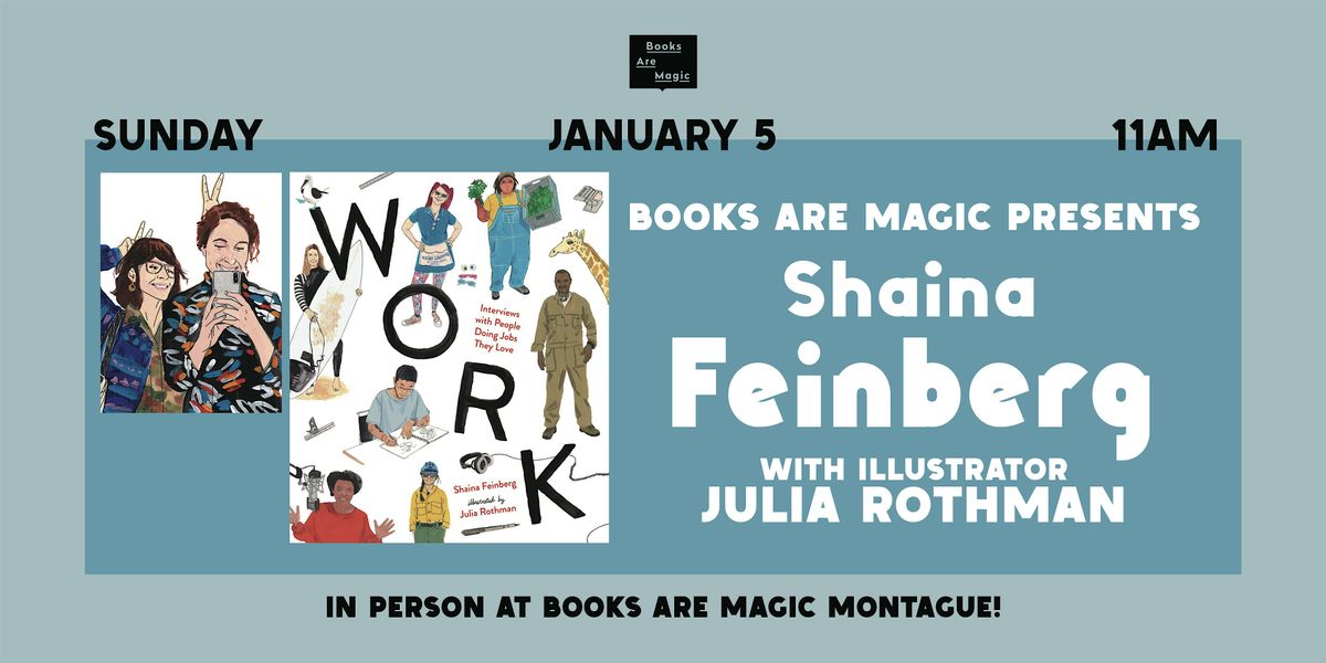 In-Store: Storytime w/ Shaina Feinberg & Julia Rothman: Work, Books Are ...