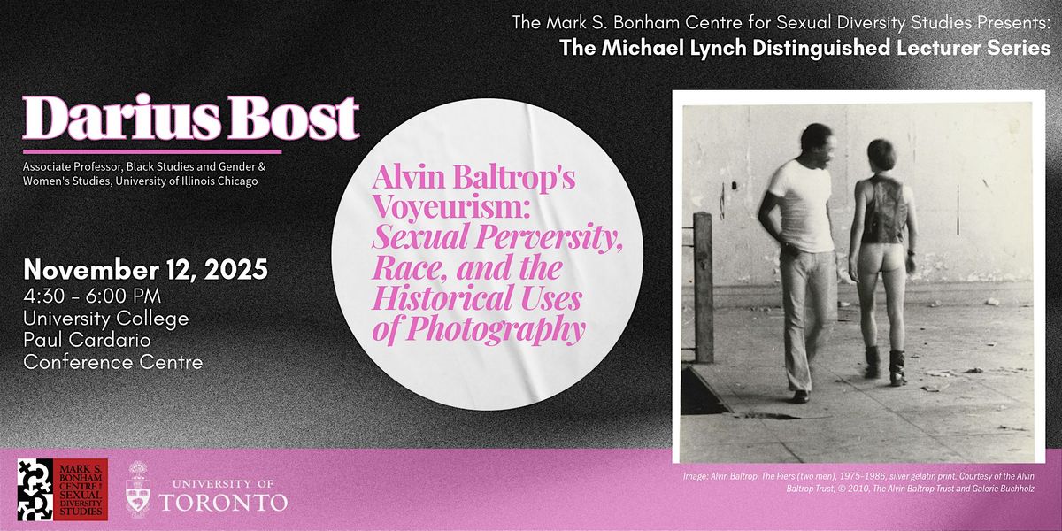 Michael Lynch Distinguished Lecturer Series: Darius Bost, 12 November | Event in Toronto | AllEvents