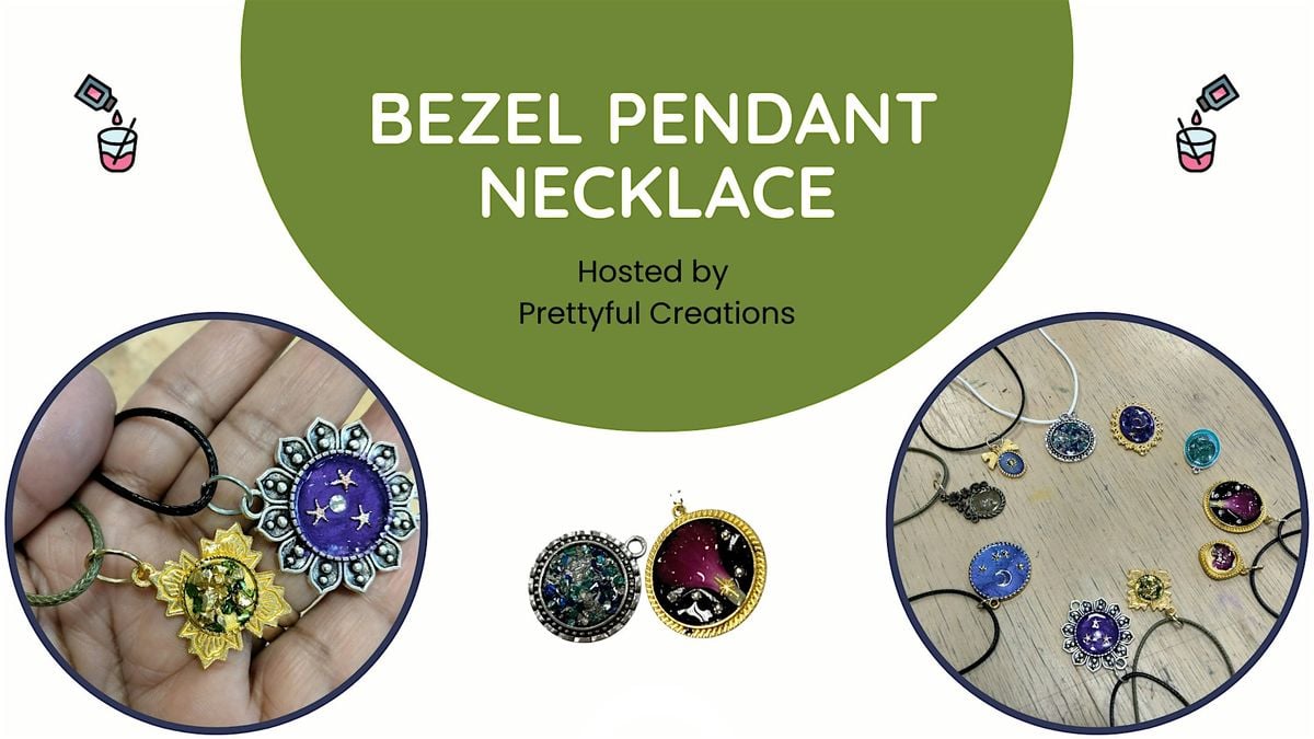 Bezel Pendant Necklaces, 17 September | Event in Lodi | AllEvents