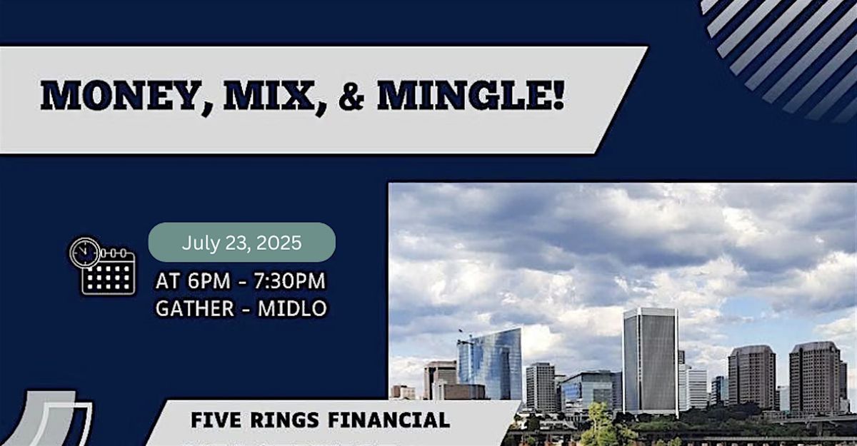 Money, Mix and Mingle - RVA, 23 July | Event in Midlothian | AllEvents