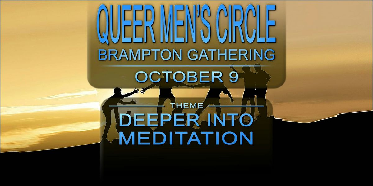 QUEER MEN'S CIRCLE - OCTOBER BRAMPTON GATHERING | Event in Brampton | AllEvents