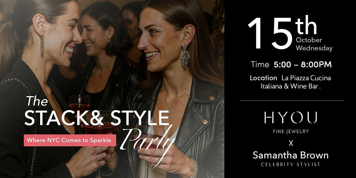 The Stack & Style Party: Where NY Comes to Sparkle, 15 October | Event in Melville | AllEvents