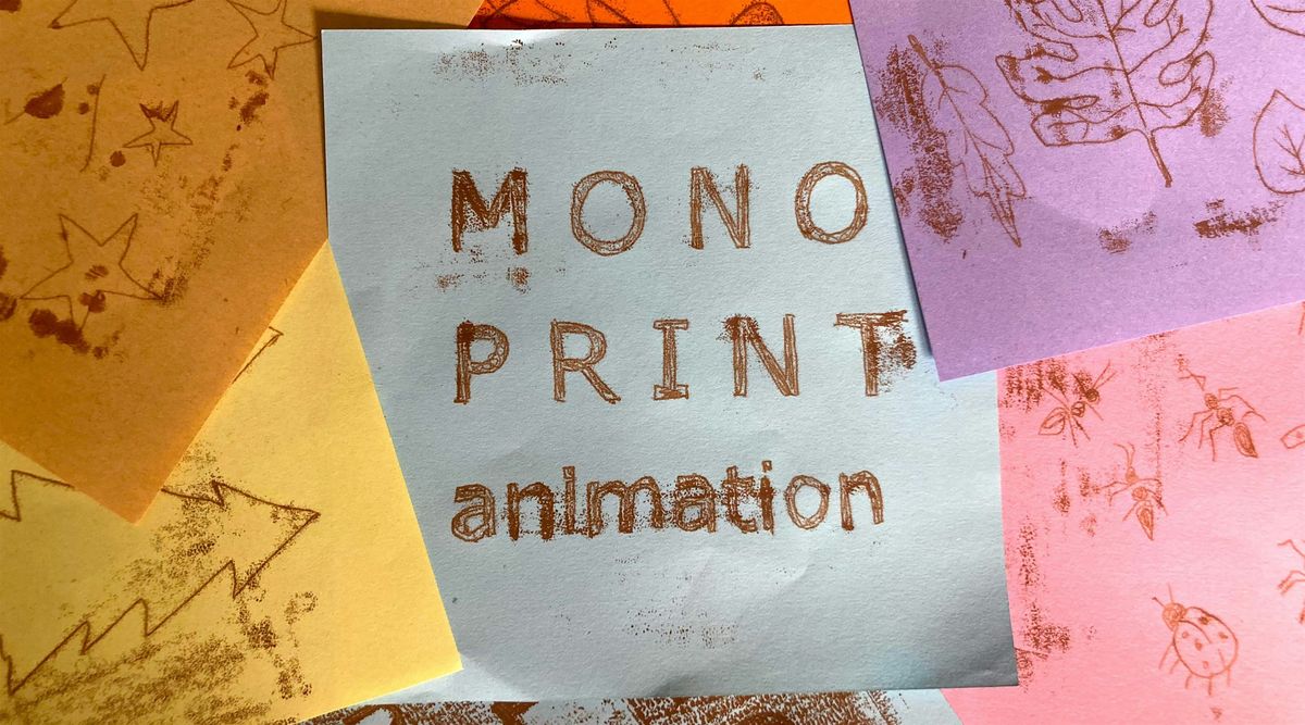 Mono-print Animation Workshop - print your own loops!, 31 August | Event in London | AllEvents