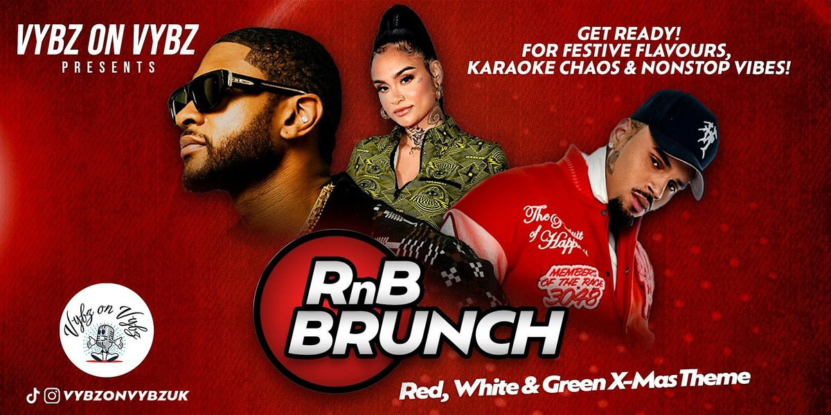 RnB Brunch 'Winter ❄ Vybz on Vybz', 13 December | Event in Croydon | AllEvents