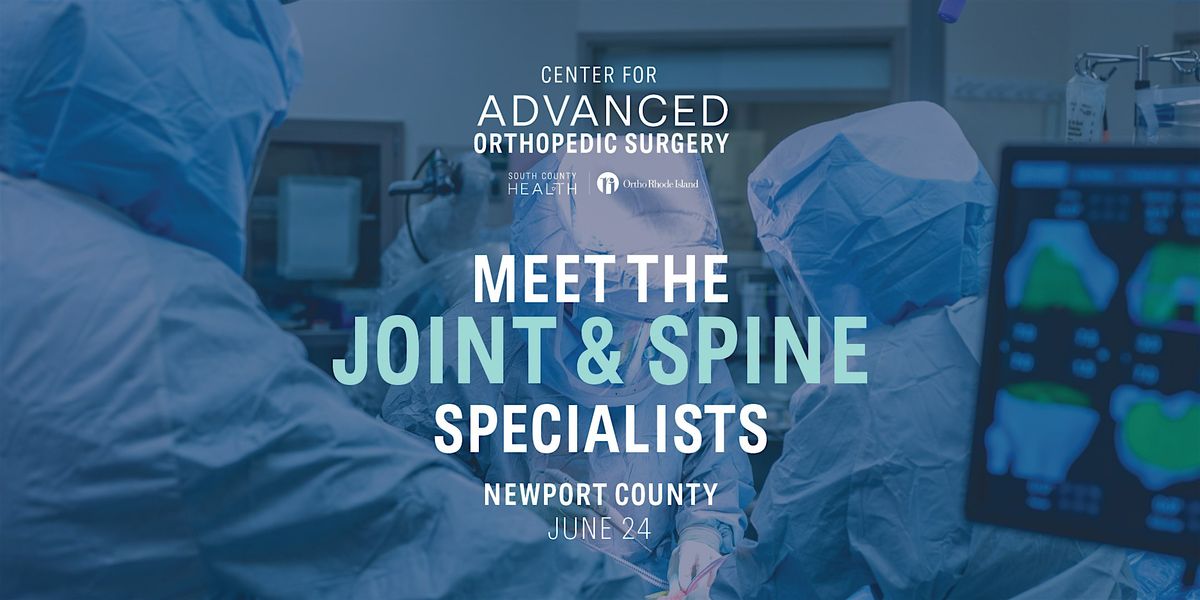 Meet the Joint & Spine Specialists - Newport County, 24 June | Event in Middletown | AllEvents