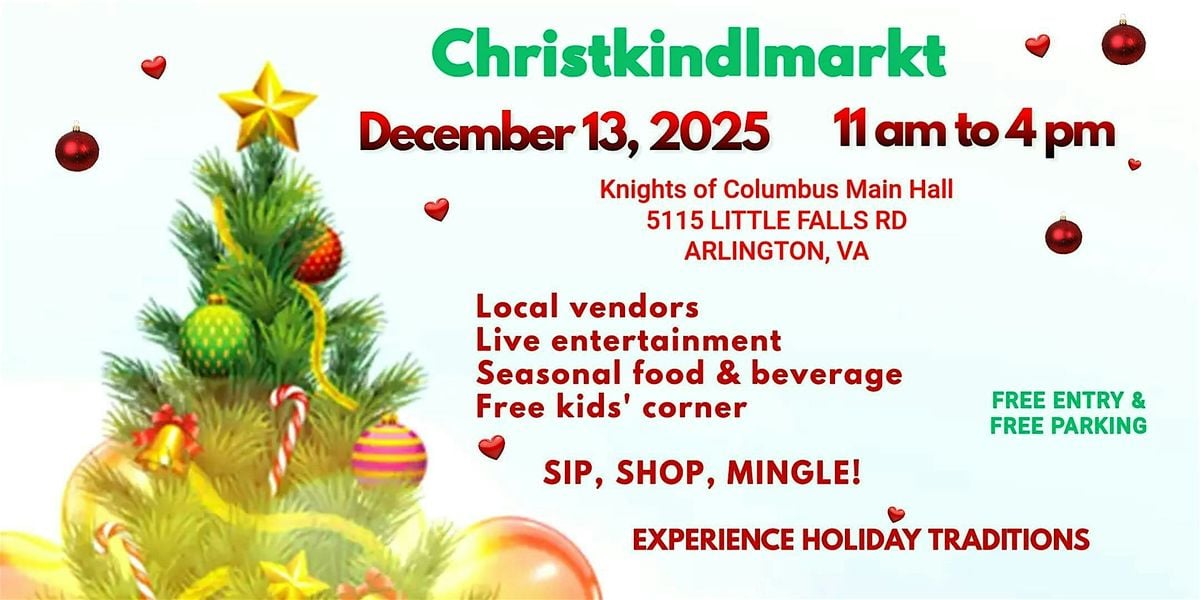 4th Annual CHRISTKINDLMARKT, 13 December | Event in Arlington | AllEvents
