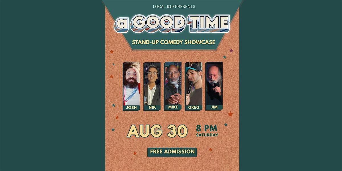 a Good Time: Stand-up Comedy Showcase at Local 919, 30 August | Event in Raleigh | AllEvents
