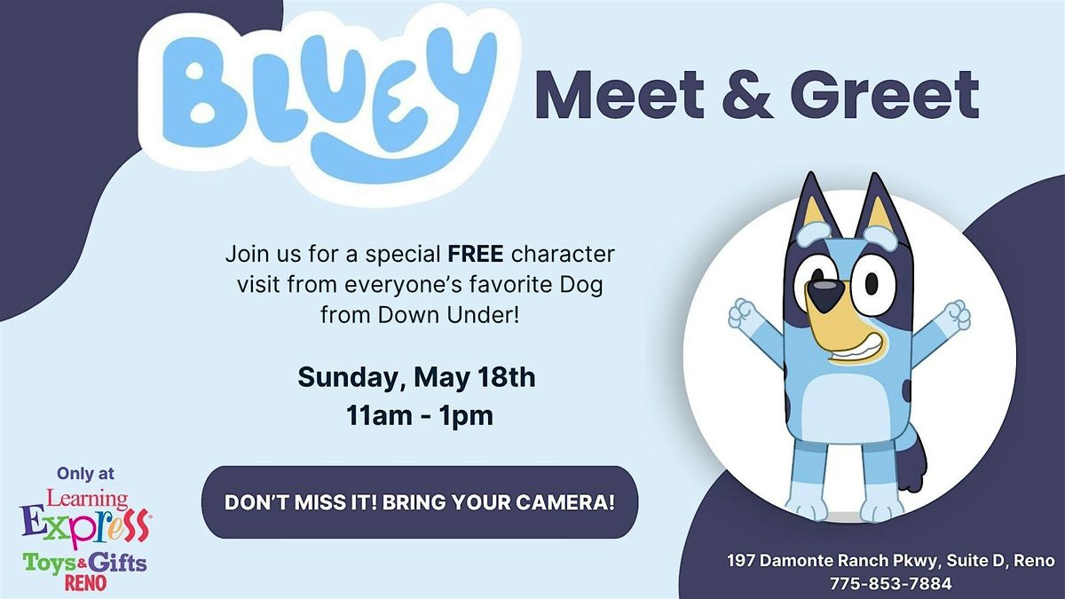 Bluey Meet and Greet, 18 May | Event in Reno | AllEvents