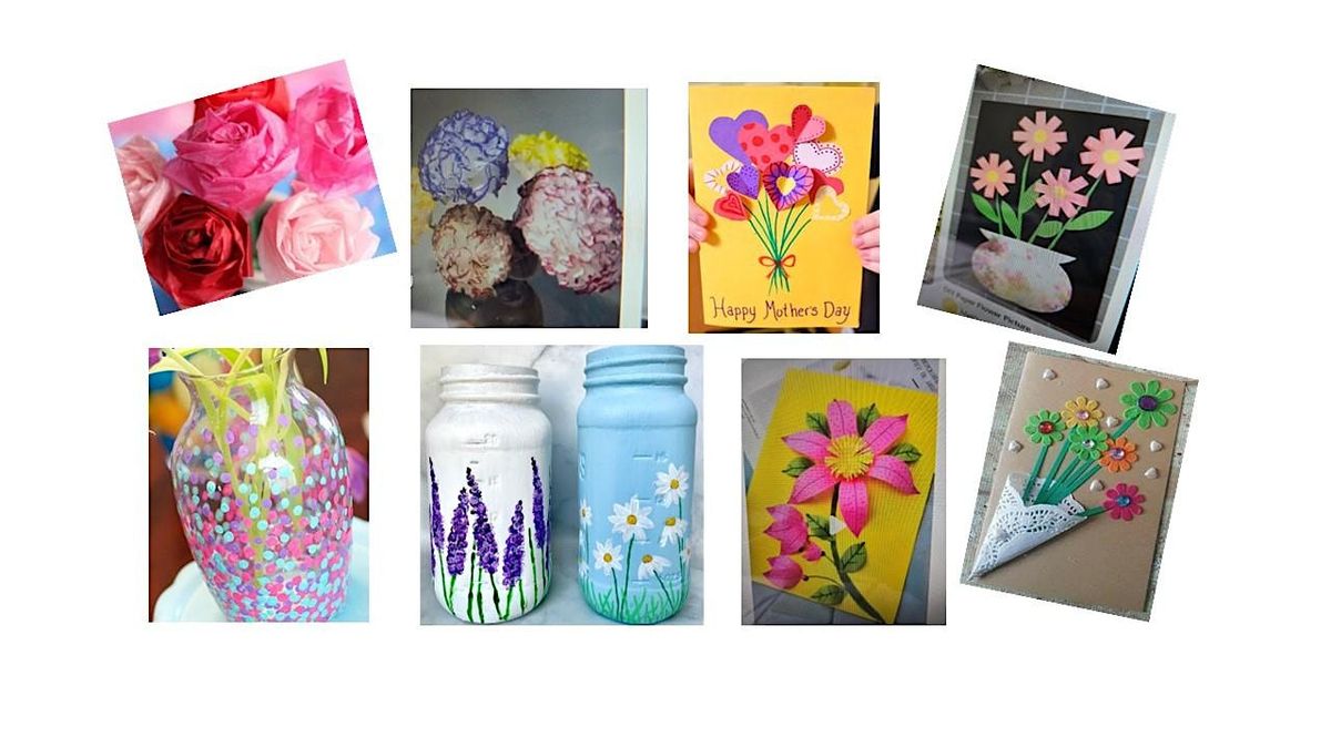 MOTHER'S DAY- GIFT WORKSHOP, 3 May | Event in Bridgewater | AllEvents