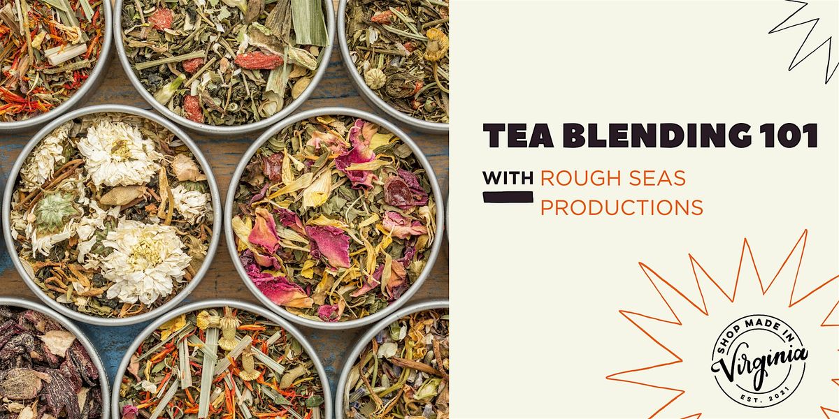 Steep & Sip: The Art of Tea Blending with Rough Seas, 26 July | Event in Alexandria | AllEvents