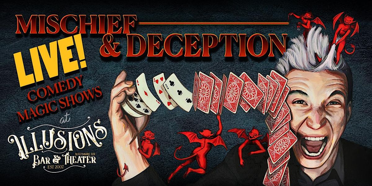 Mischief & Deception Magic Show  ($60) with Comedy Magician Spencer Horsman, 31 May | Event in Baltimore