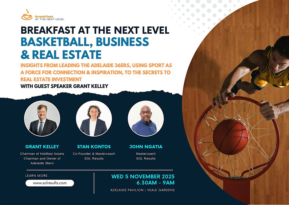 Breakfast at the Next Level | Basketball, Business & Real Estate, 5 November | Event in Adelaide | AllEvents