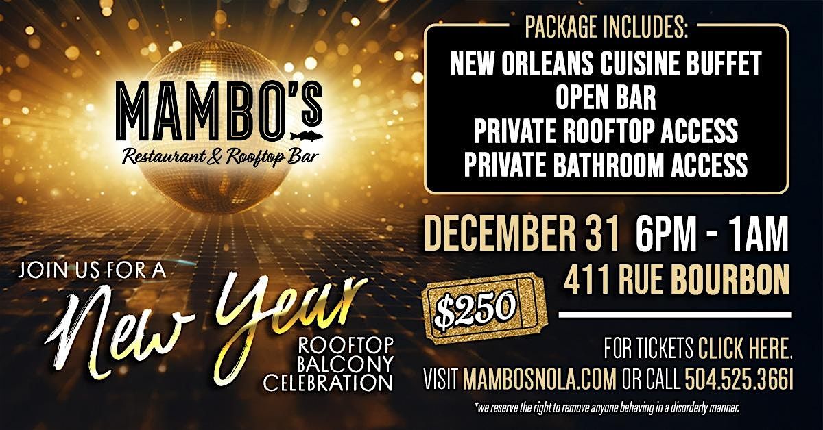2026 New Year's Eve Balcony / Rooftop Tickets @ Mambo's, 31 December | Event in New Orleans | AllEvents