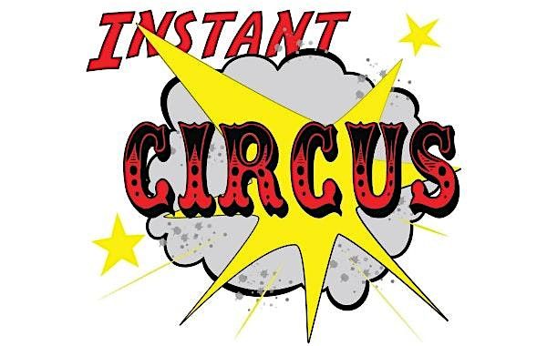 Family Fun Friday: The Instant Circus | Event in Truro | AllEvents