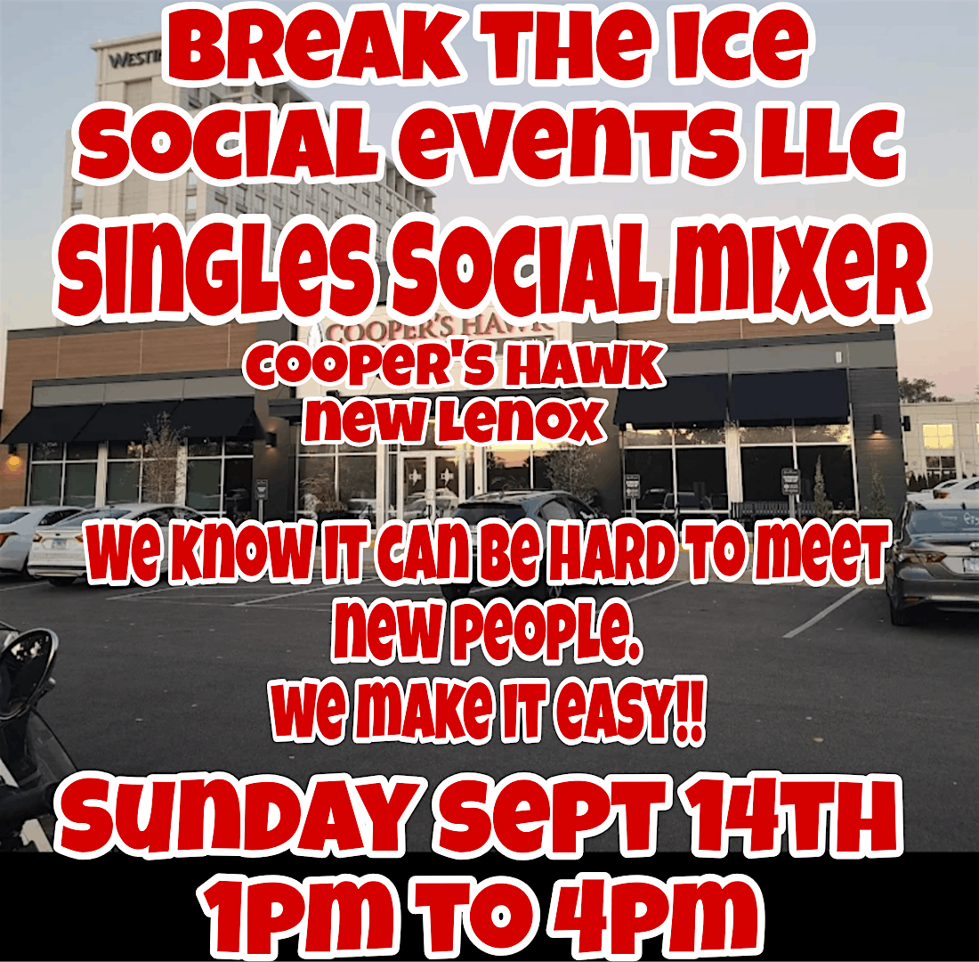 Singles Social Mixer New Lenox Cooper's Hawk, 14 September | Event in New Lenox | AllEvents