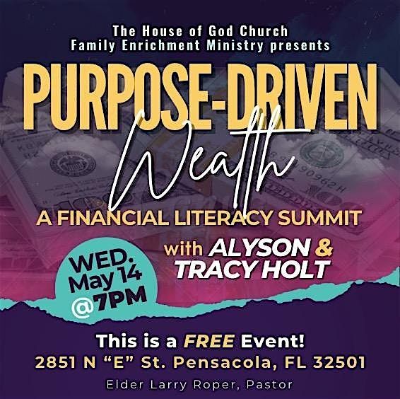 Purpose Driven Wealth: A Financial Literacy Summit, 14 May | Event in Pensacola | AllEvents
