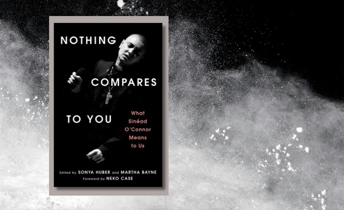 Nothing Compares to You: A Sinead O'Connor Book Event and Panel Discussion, 6 August | Event in Westport | AllEvents
