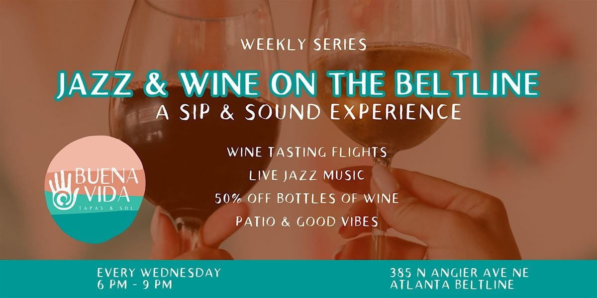 Live Jazz & Wine on the Beltline: Live Music & Wine Tasting, 8 October | Event in Atlanta | AllEvents