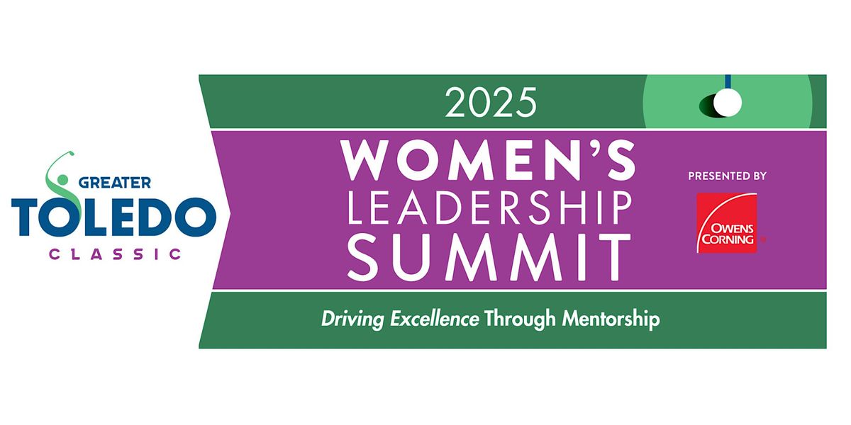 Women's Leadership Summit: Program-Only Ticket, 10 July | Event in Toledo | AllEvents