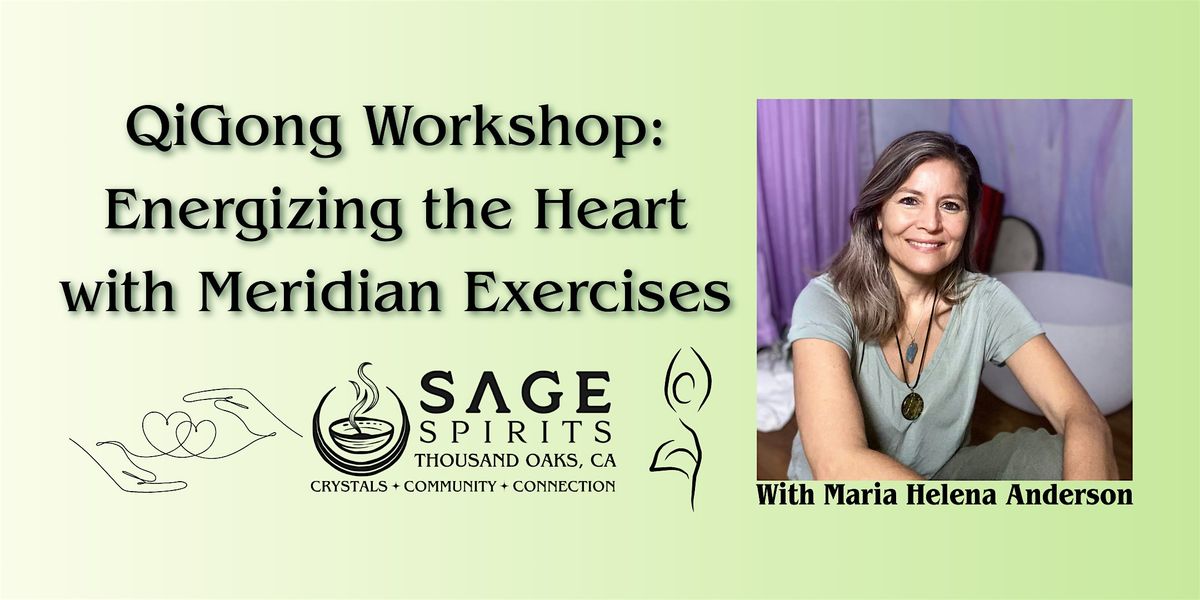QiGong: Energizing the Heart with Meridian Exercises, 8 June | Event in Thousand Oaks | AllEvents