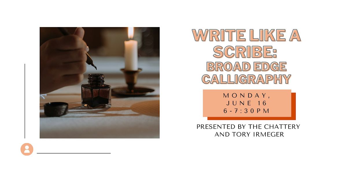 Write Like a Scribe: Broad Edge Calligraphy, 16 June | Event in Chattanooga | AllEvents