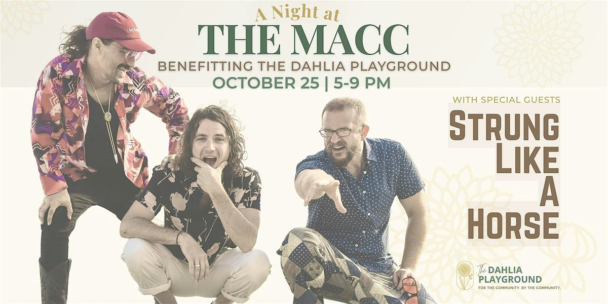 "A Night at The MACC" benefitting The Dahlia Playground, 25 October | Event in Signal Mountain | AllEvents