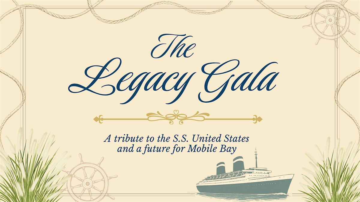 The Legacy Gala ⚓, 7 December | Event in Mobile | AllEvents