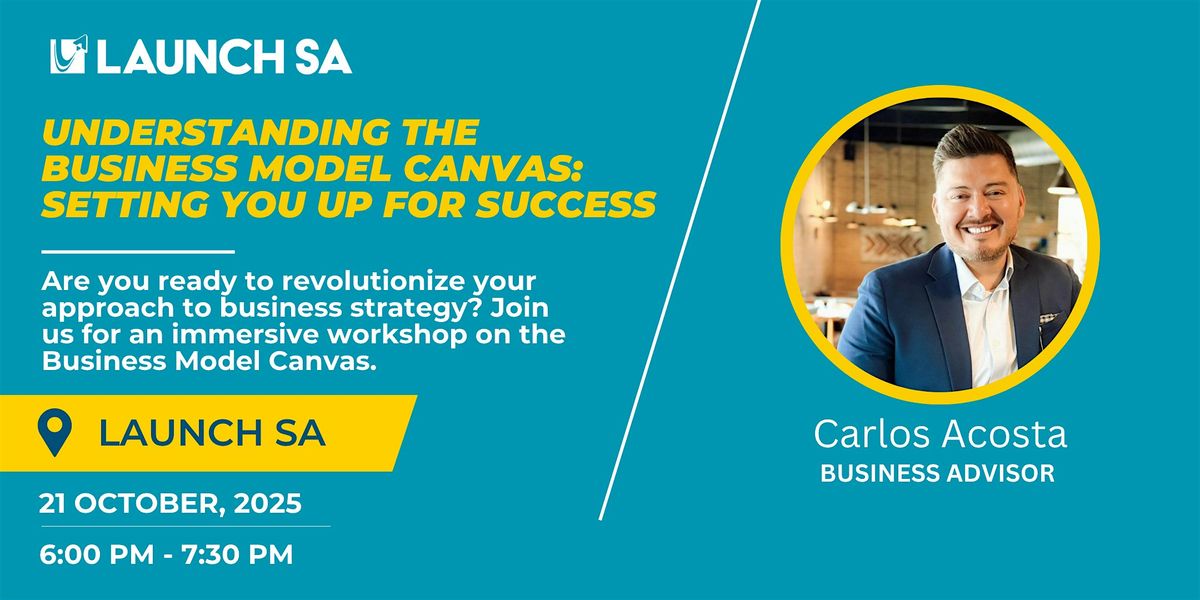 Understanding the Business Model Canvas: Setting you up for Success, 21 October | Event in San Antonio | AllEvents
