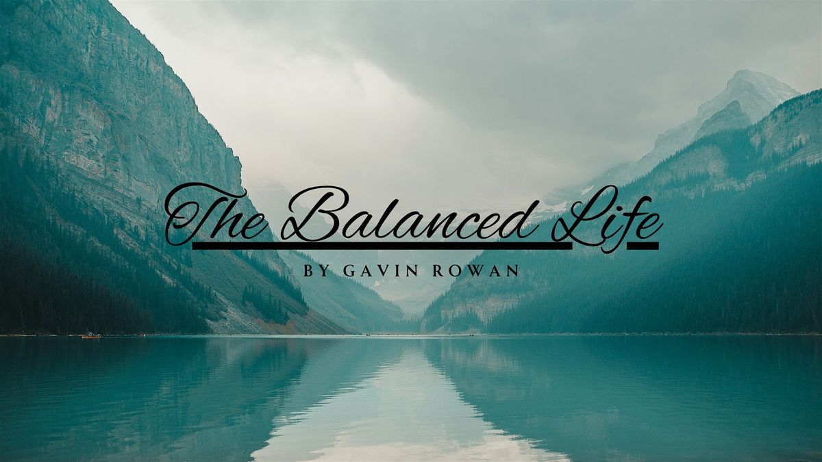 "The Balanced Life" Summit 2025, 9 August | Event in Cork | AllEvents