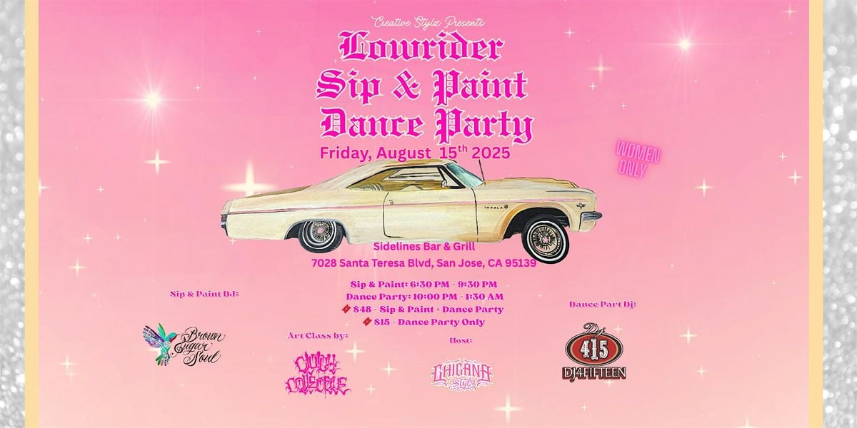 Lowrider Sip & Paint Dance Party, 15 August | Event in San Jose | AllEvents