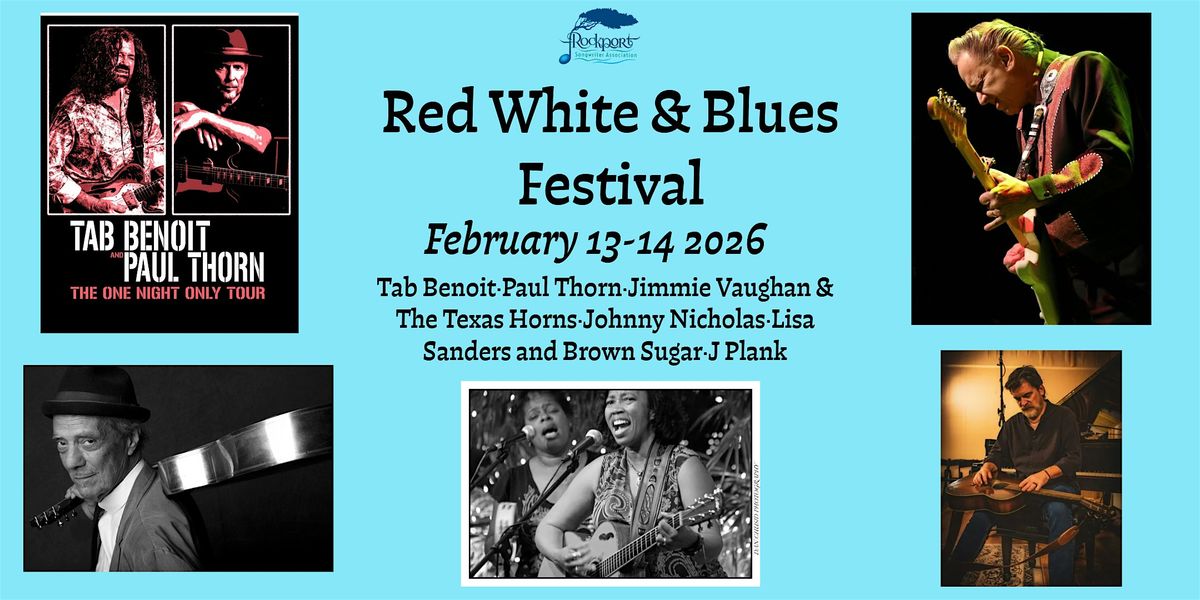 Red White & Blues Festival at The Harbor Tent February 13-14, 2026, 13 February | Event in Rockport | AllEvents