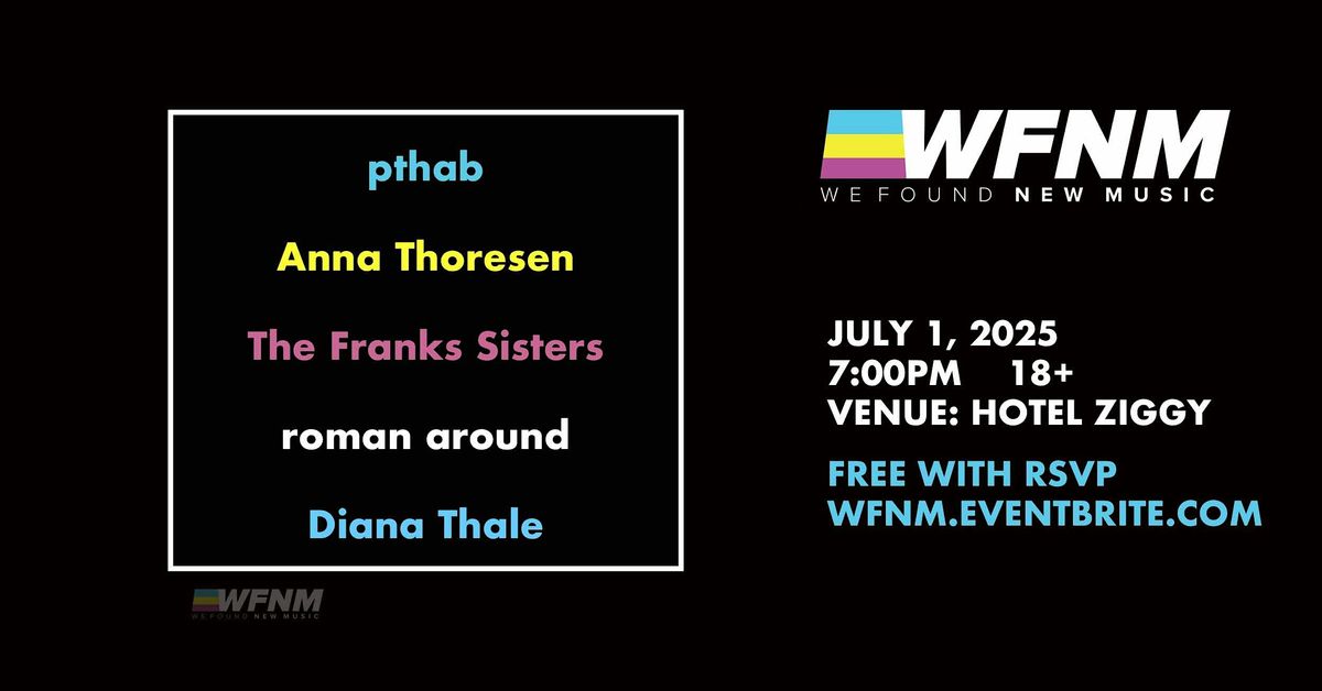 pthab,  Anna Thoresen,  The Franks Sisters,   roman around,  Diana Thale, 1 July | Event in West Hollywood