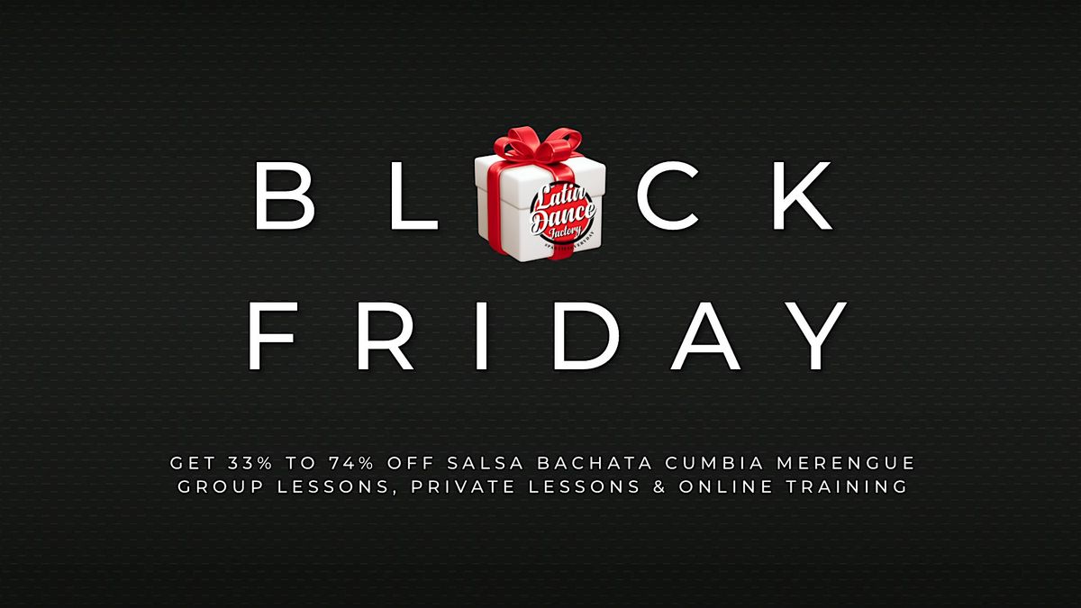 Once A Year Black Friday Sale! Salsa Bachata Cumbia lessons in Houston. | Event in Houston | AllEvents