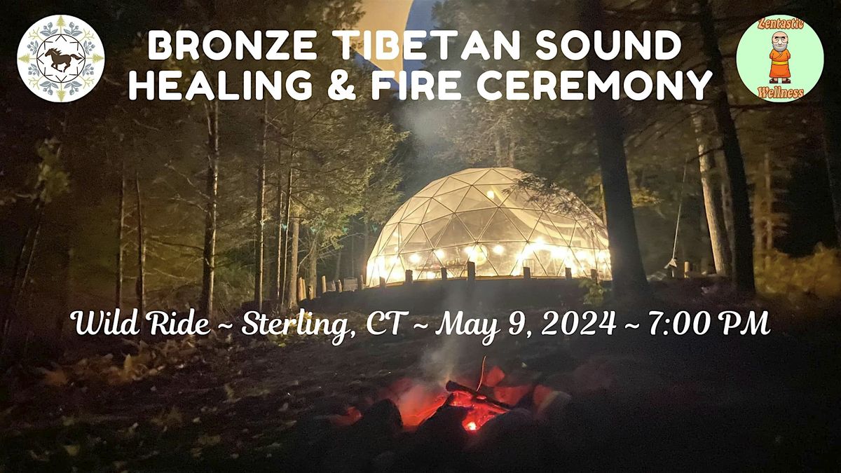 Bronze Tibetan Sound Healing & Shamanic Fire Ceremony | Event in Sterling | AllEvents