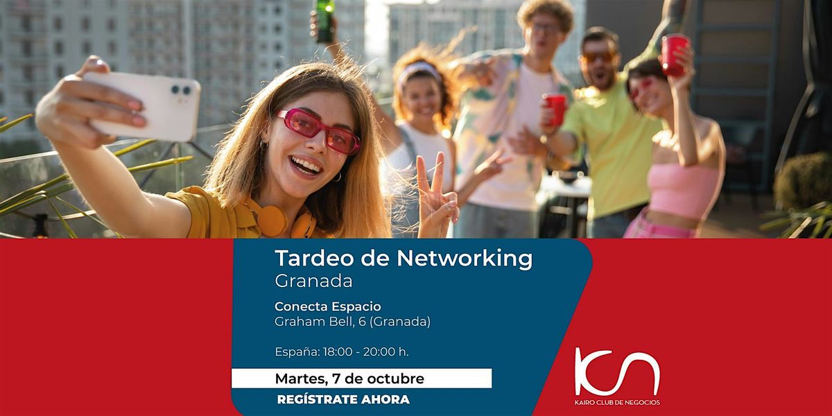 KCN Tardeo de Networking Granada - 7 de octubre, 7 October | Event in Granada | AllEvents
