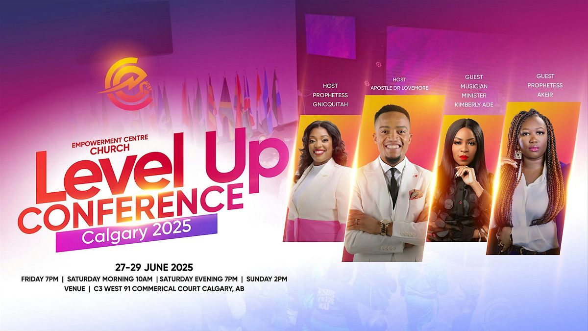 2025 Level Up Conference, 27 June | Event in Calgary | AllEvents