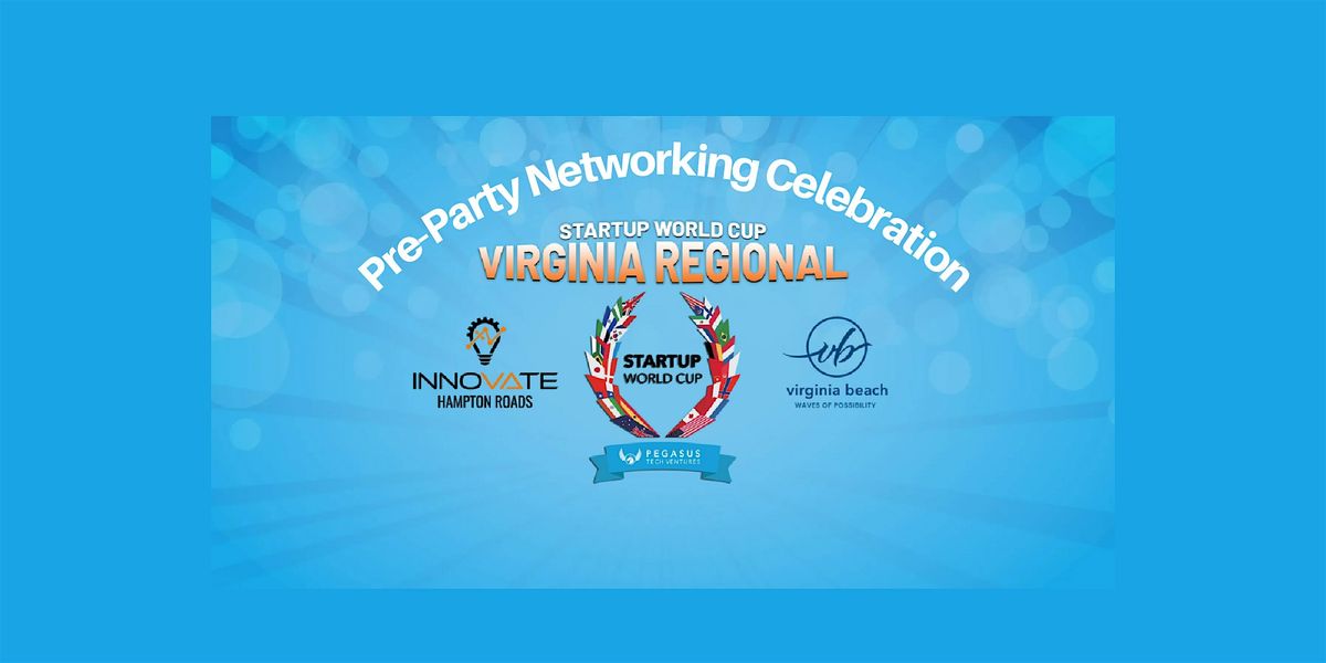 Startup World Cup Pre-Party Celebration, 21 August | Event in Virginia Beach | AllEvents