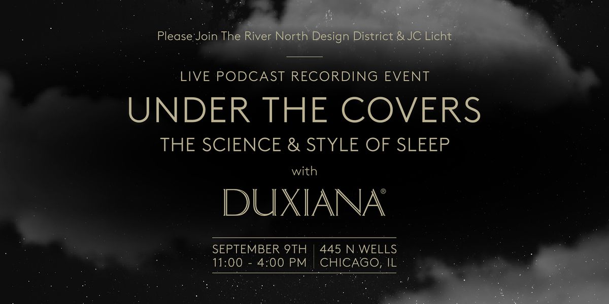 Under the Covers: The Science & Style of Sleep, 9 September | Event in Chicago | AllEvents