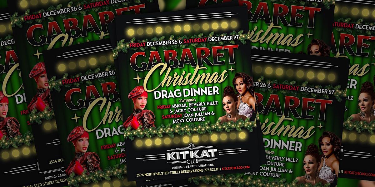 The Christmas Cabaret Drag Dinner, 26 December | Event in Chicago | AllEvents