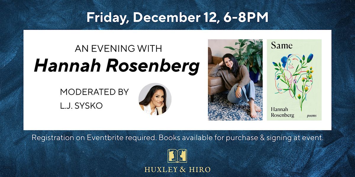 An Evening with Hannah Rosenberg at Huxley & Hiro, 12 December | Event in Wilmington | AllEvents