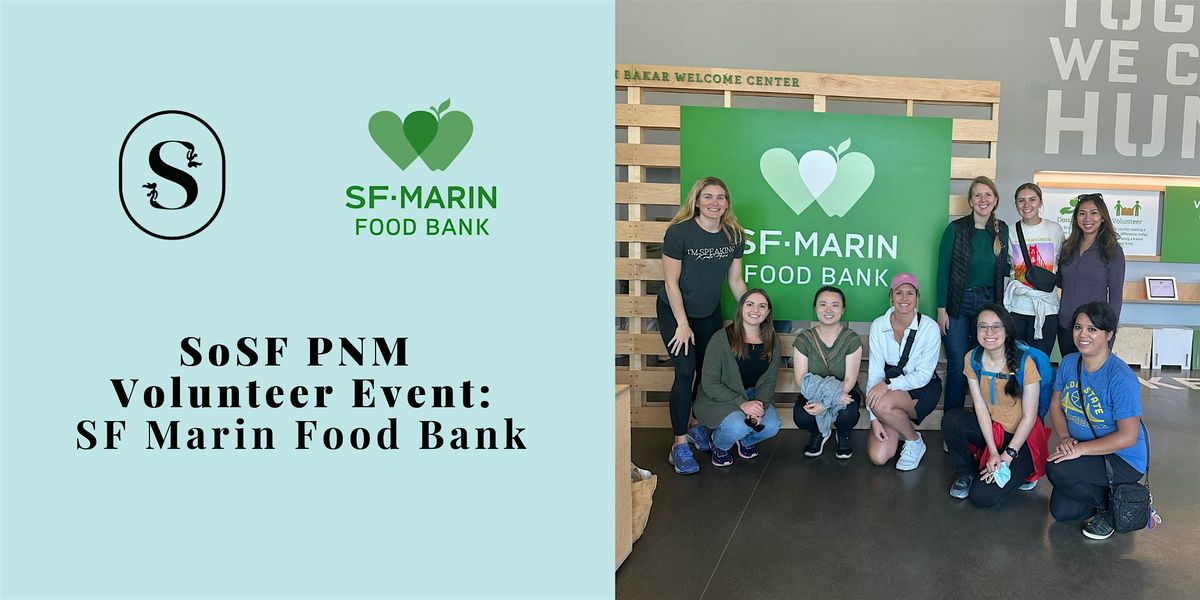 PNM Volunteer Event: SF Marin Food Bank, 31 May | Event in San Francisco | AllEvents