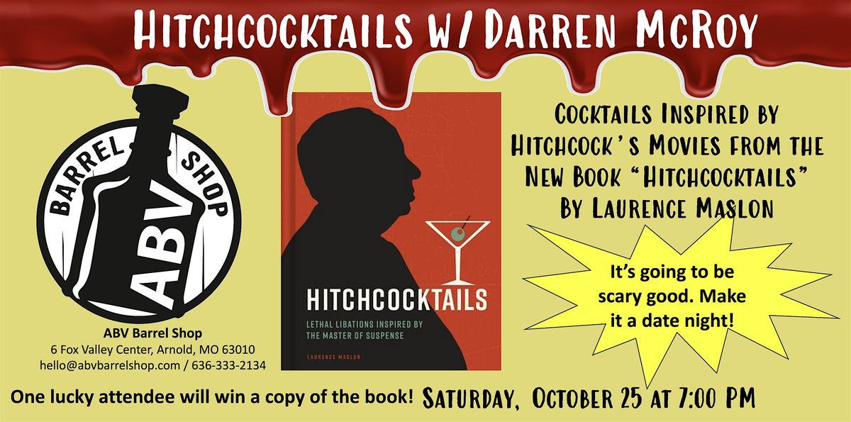 ABV Barrel Shop Darren McRoy Cocktail Class: Hitchcocktails -- Date Night, 25 October | Event in Arnold | AllEvents
