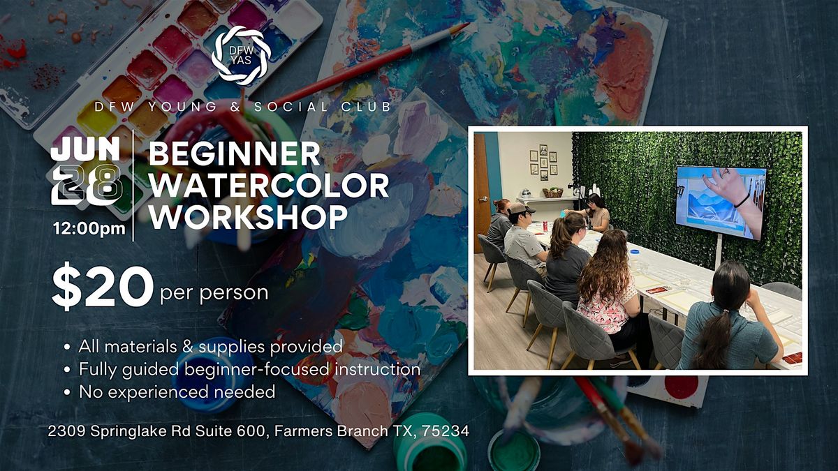 Beginner Watercolor Workshop, 28 June | Event in Farmers Branch | AllEvents