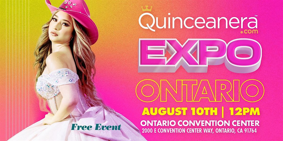 Ontario Quinceanera.com Expo & Fashion Show 2025, 10 August | Event in Ontario | AllEvents