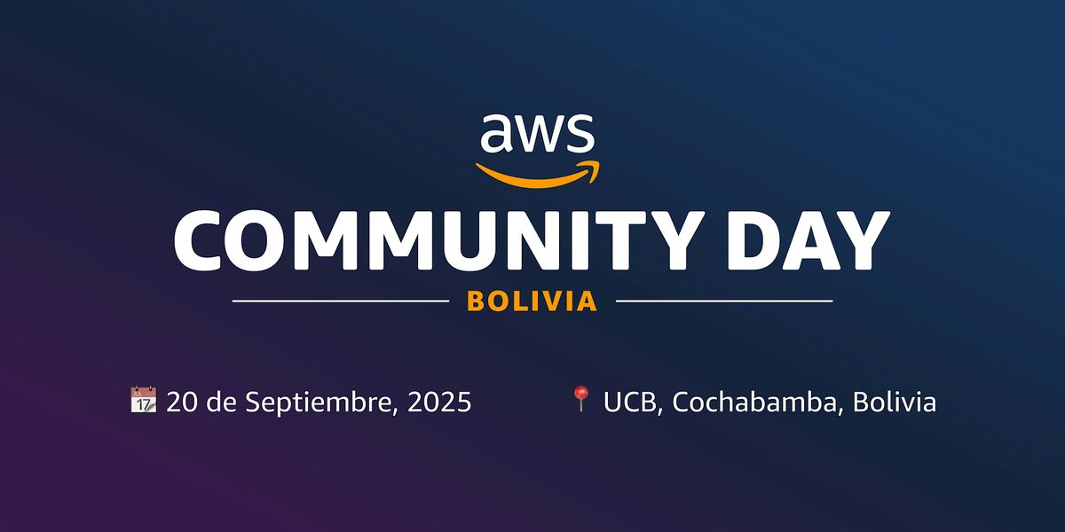 AWS Community Day Bolivia 2025, 20 September | Event in Cochabamba | AllEvents