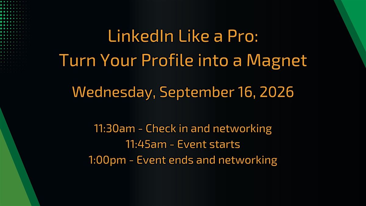 LinkedIn Like a Pro: Turn Your Profile into a Magnet, 16 September | Event in New Berlin | AllEvents
