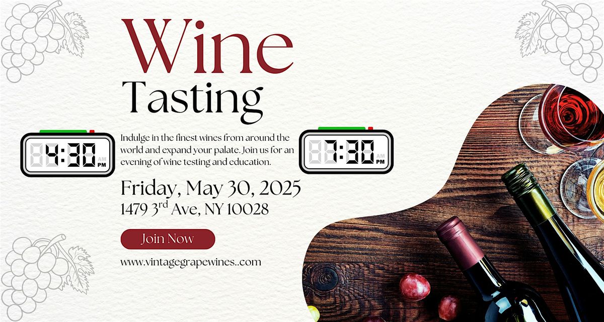 Exclusive Wine Tasting Event – May 30, 2025, 30 May | Event in New York | AllEvents