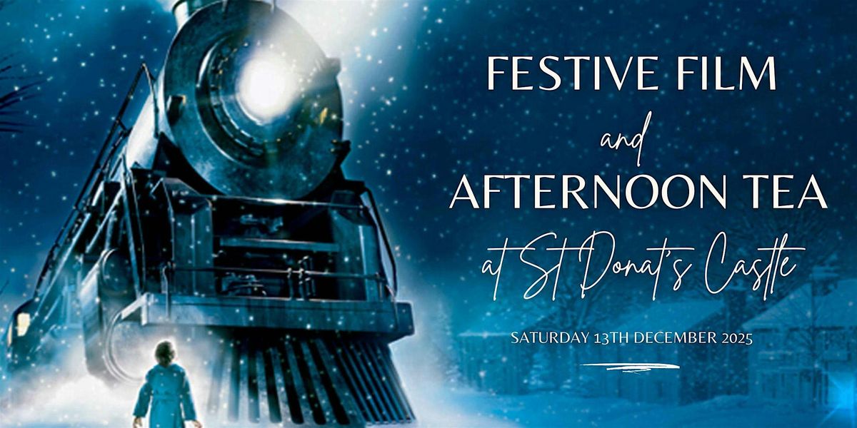 Festive Film and Afternoon Tea at St Donat's Castle, 13 December | Event in Saint Donats | AllEvents