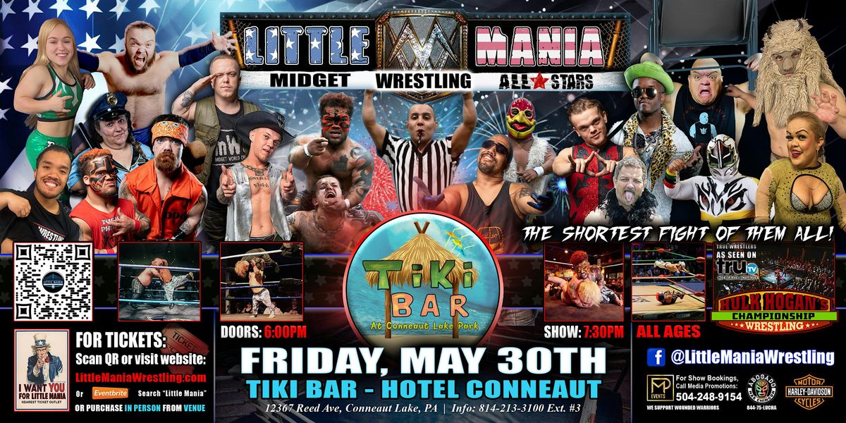 Conneaut Lake, PA- Little Mania Midget Wrestling @ Tiki Bar, 30 May | Event in Conneaut Lake | AllEvents