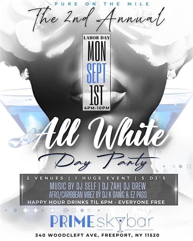 9/1 | PURE ON THE MILE | 2nd Annual All White LABOR DAY party, 1 September | Event in Freeport | AllEvents